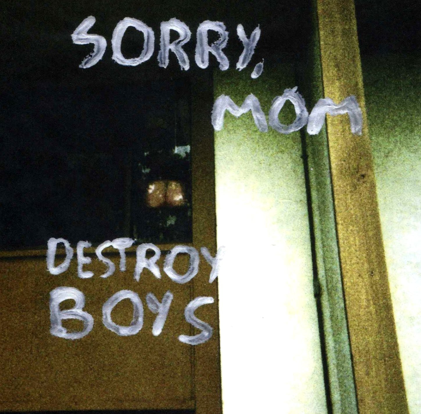 Sorry, Mom