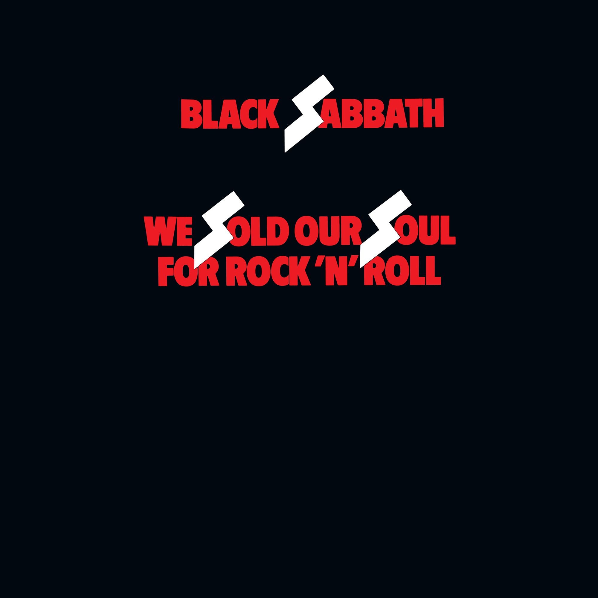 We Sold Our Souls to Rock 'N' Roll