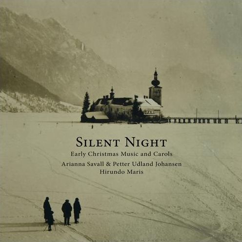 Silent Night: Early Christmas Music and Carols