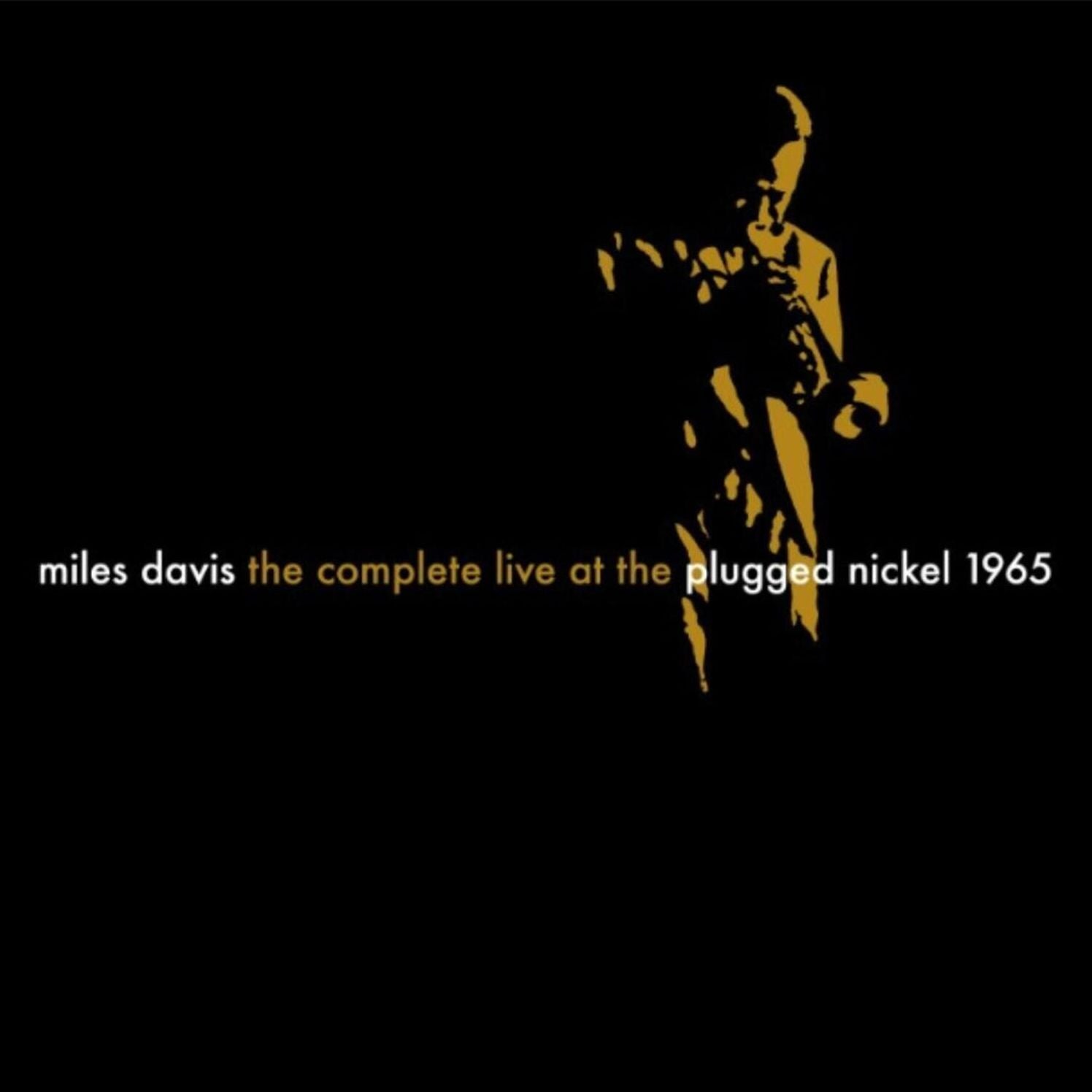 The Complete Live at the Plugged Nickel 1965
