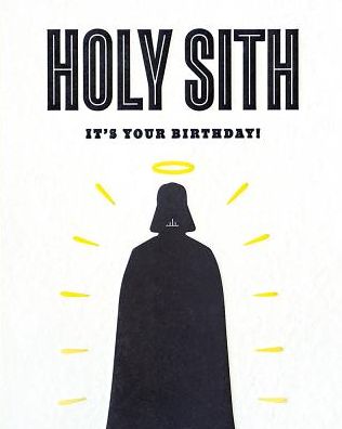 Birthday Greeting Card Holy Sith Letterpress
