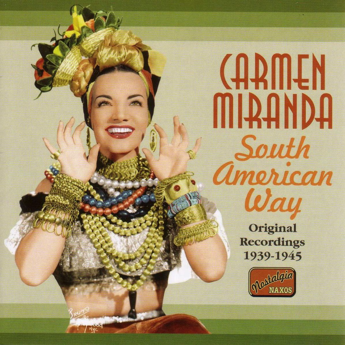 South American Way: Original Recordings 1939-1945
