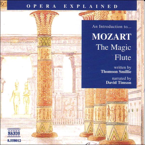 An Introduction to Mozart's "The Magic Flute"