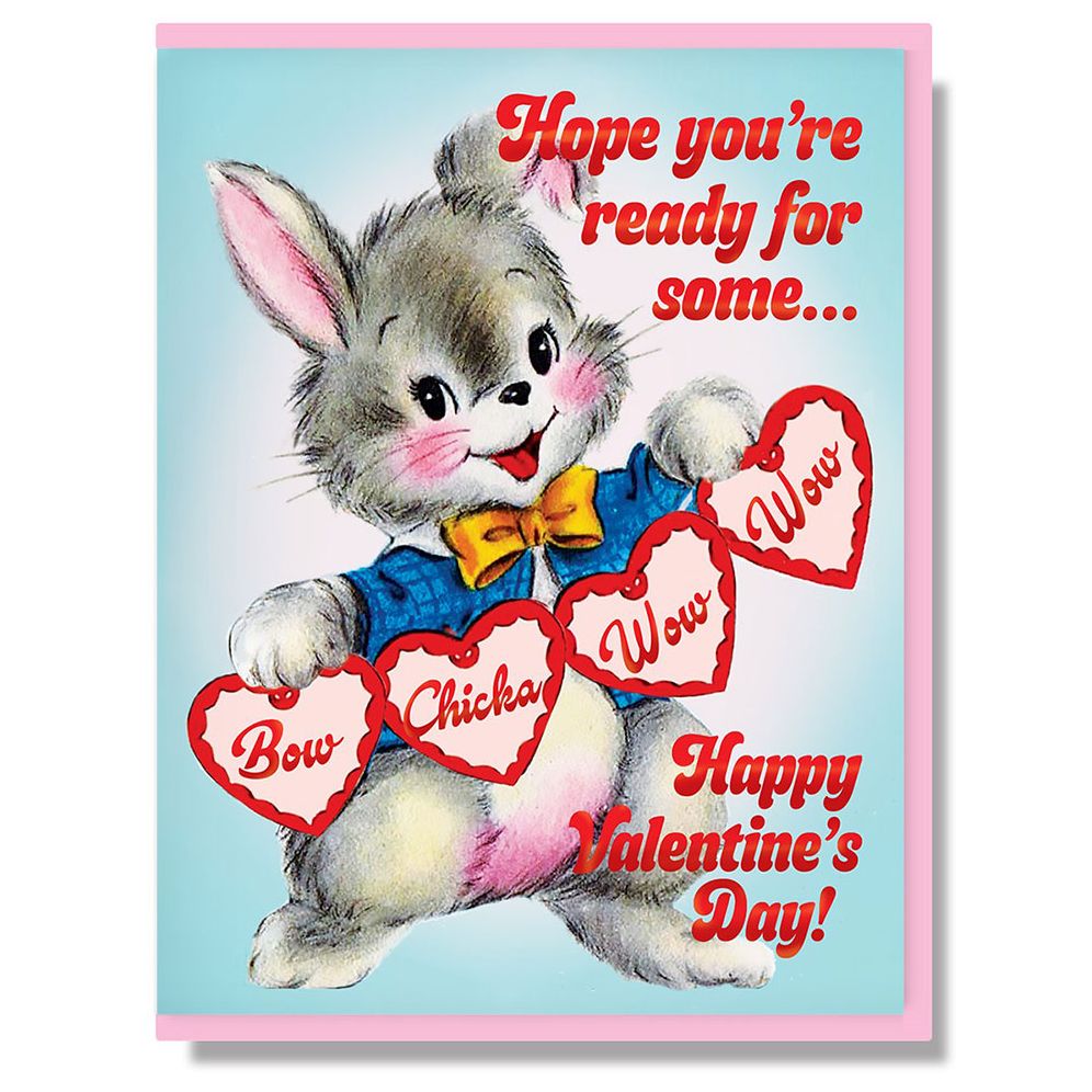 Bow Chicka Valentine's Day Greeting Card