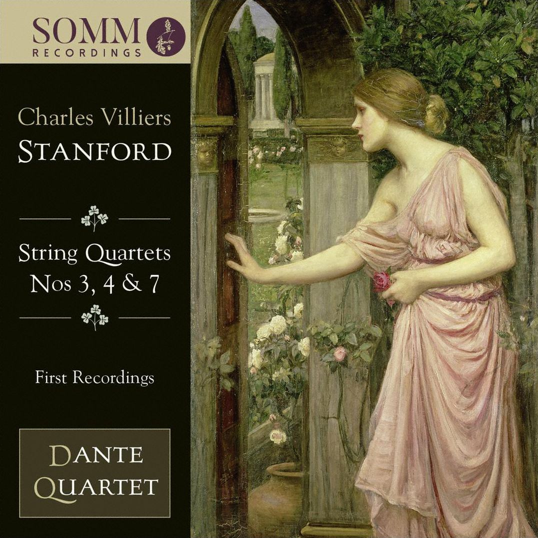 Charles Villiers Stanford: String Quartets Nos. 3, 4 & 7