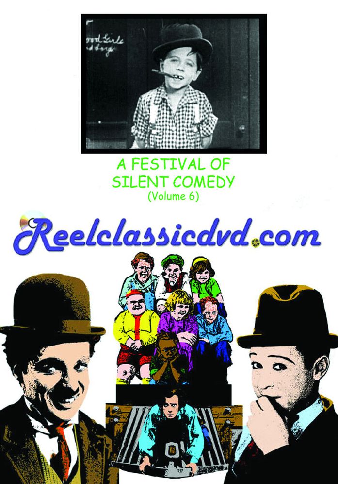 A Festival of Silent Comedy: Volume 6