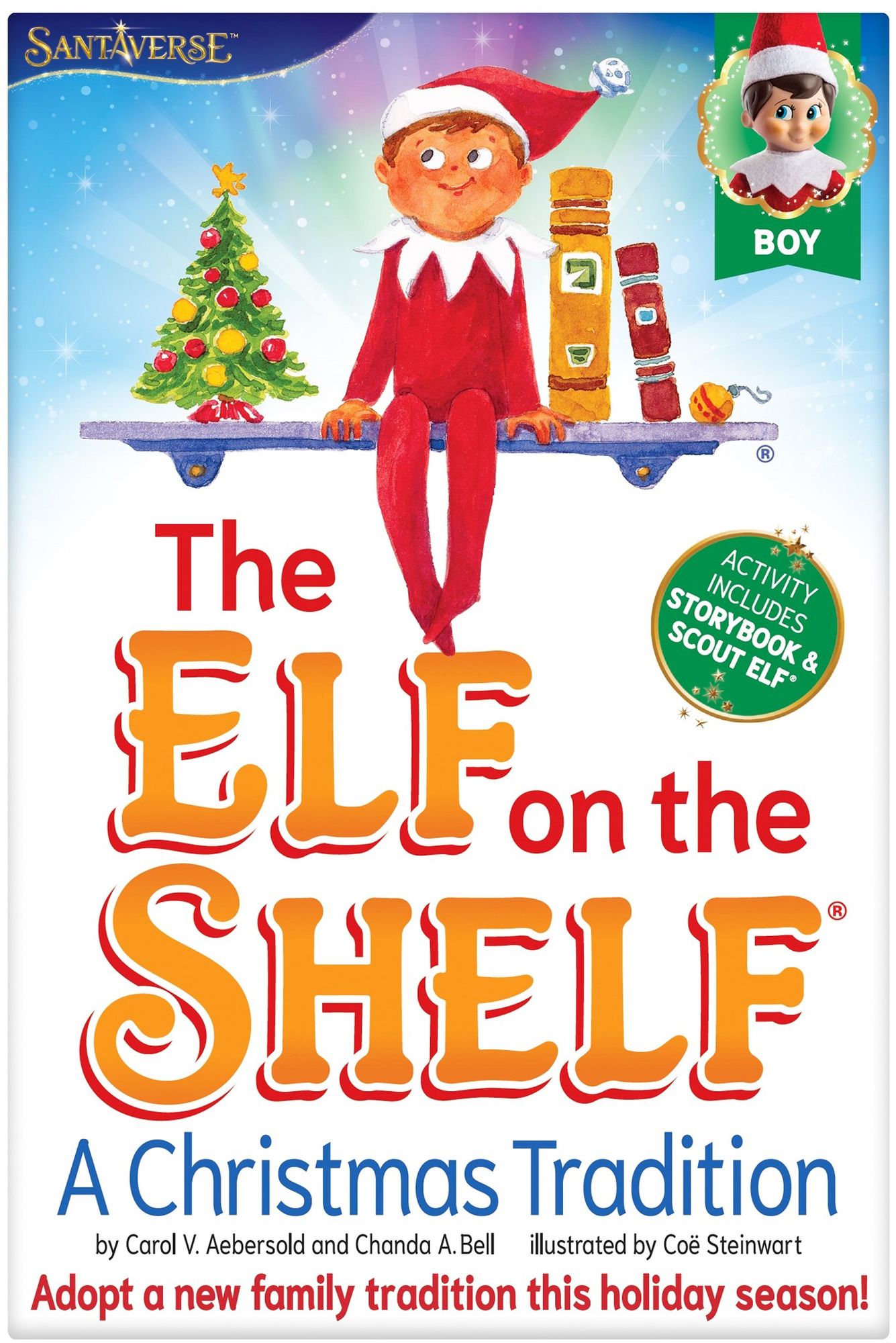 The Elf on the Shelf: A Christmas Tradition (includes blue-eyed boy scout elf)