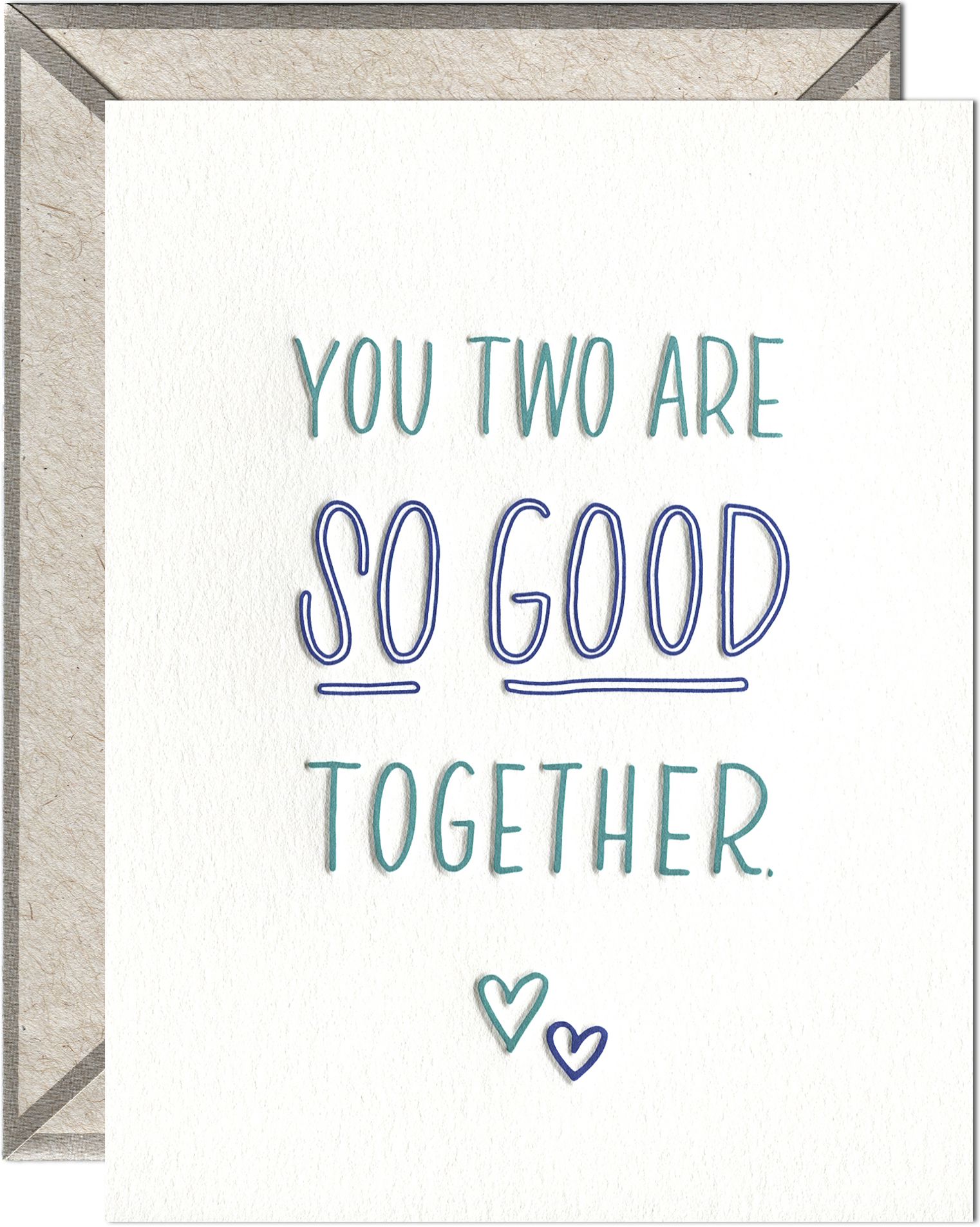 So Good Together Greeting Card