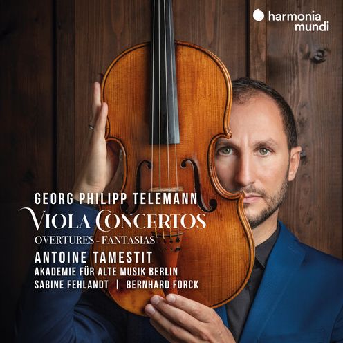 Georg Philipp Telemann: Viola Concertos; Overtures; Fantasias