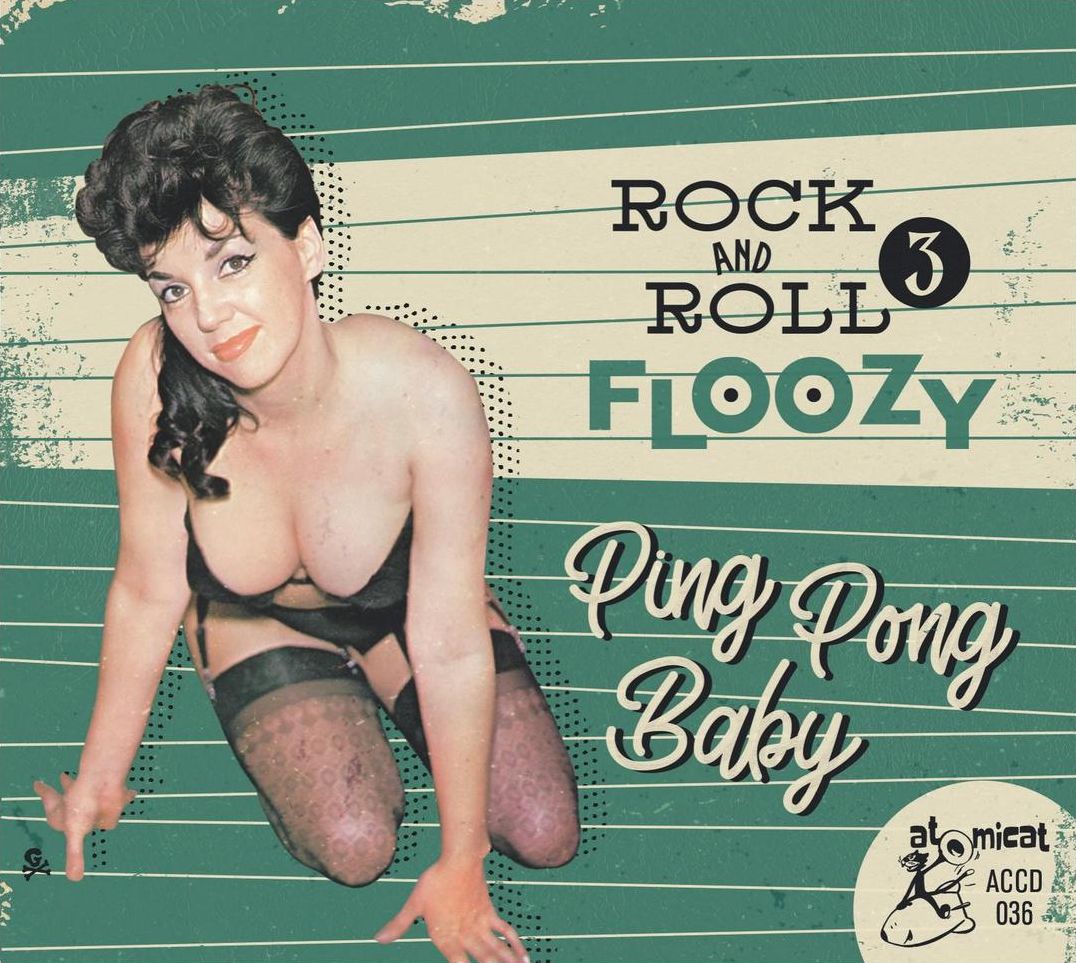 Rock 'N' Roll Floozy 3: Ping Pong Baby