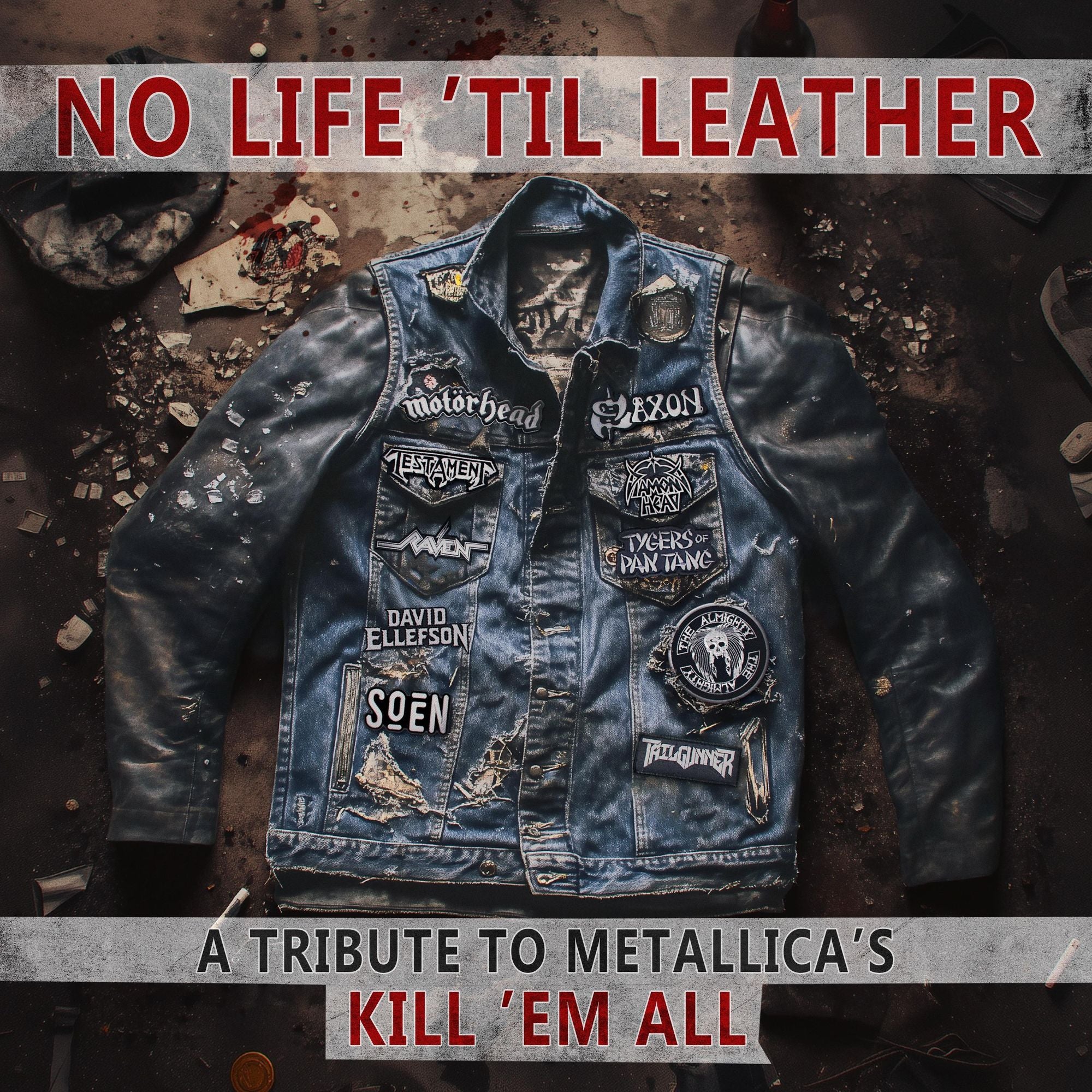 No Life 'Til Leather: A Tribute to Metallica's Kill 'Em All