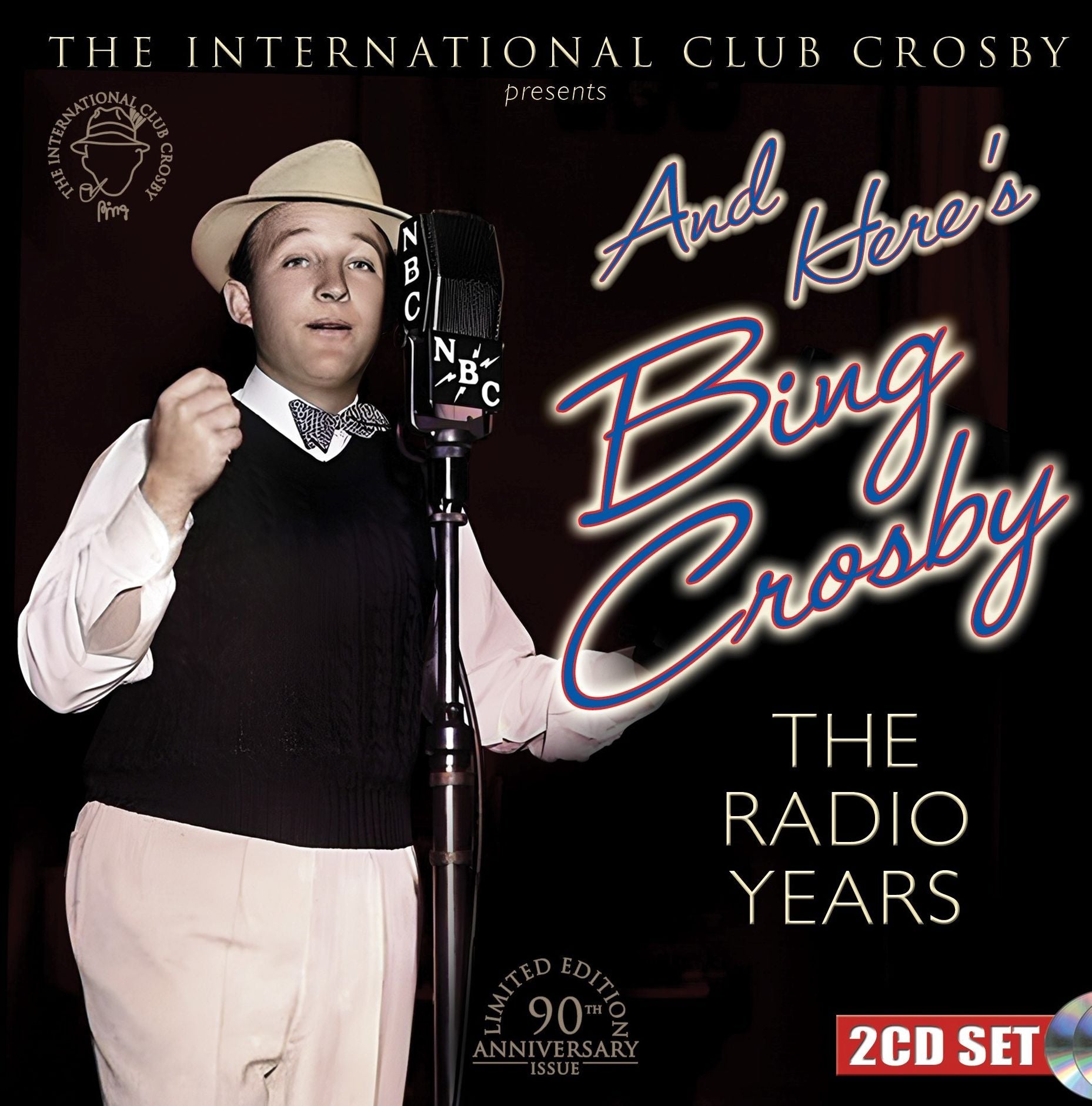 And Here's Bing Crosby: The Radio Years