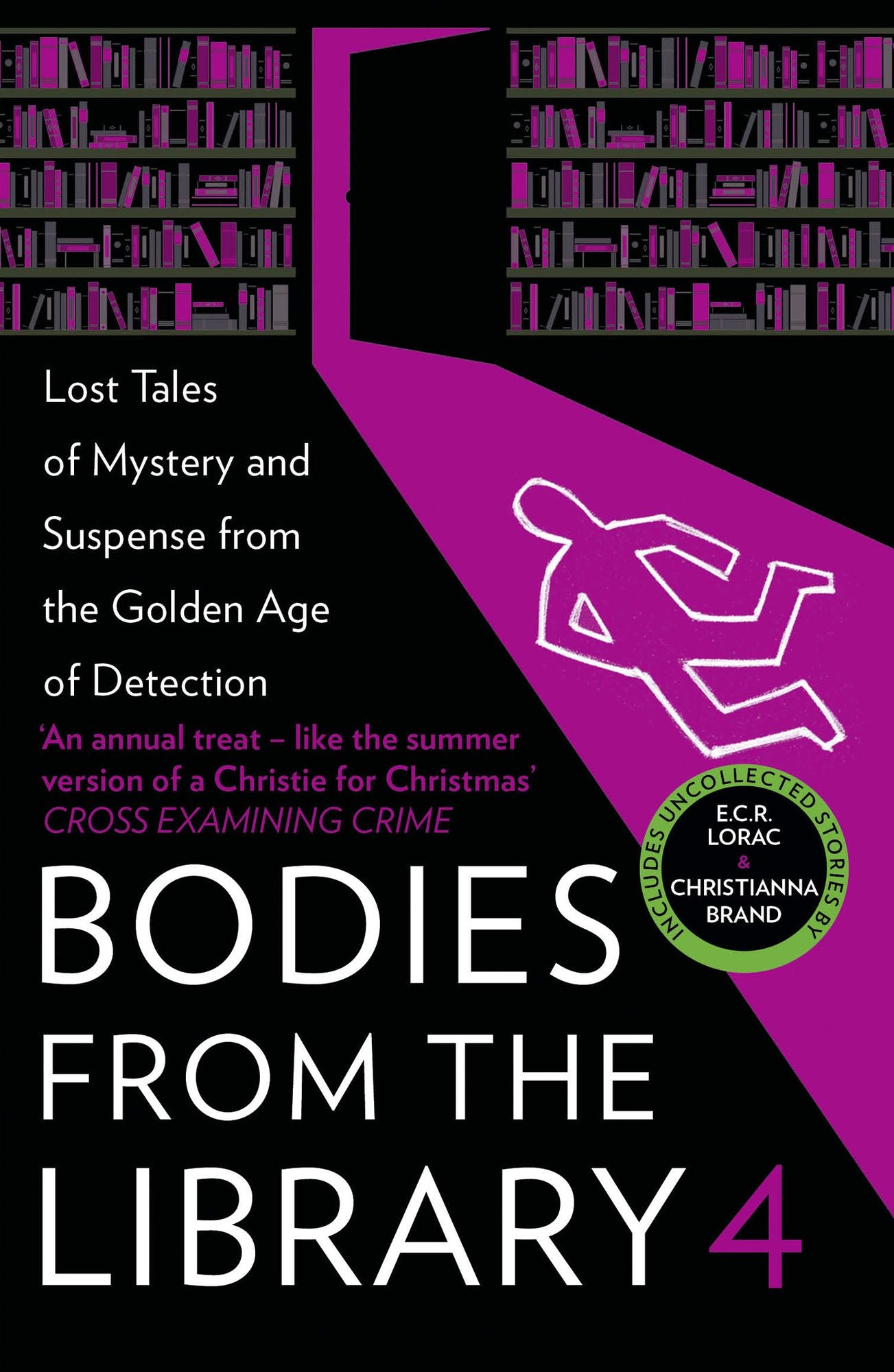 Bodies from the Library 4: Forgotten Stories of Mystery and Suspense by the Queens of Crime and Other Masters of the Golden Age