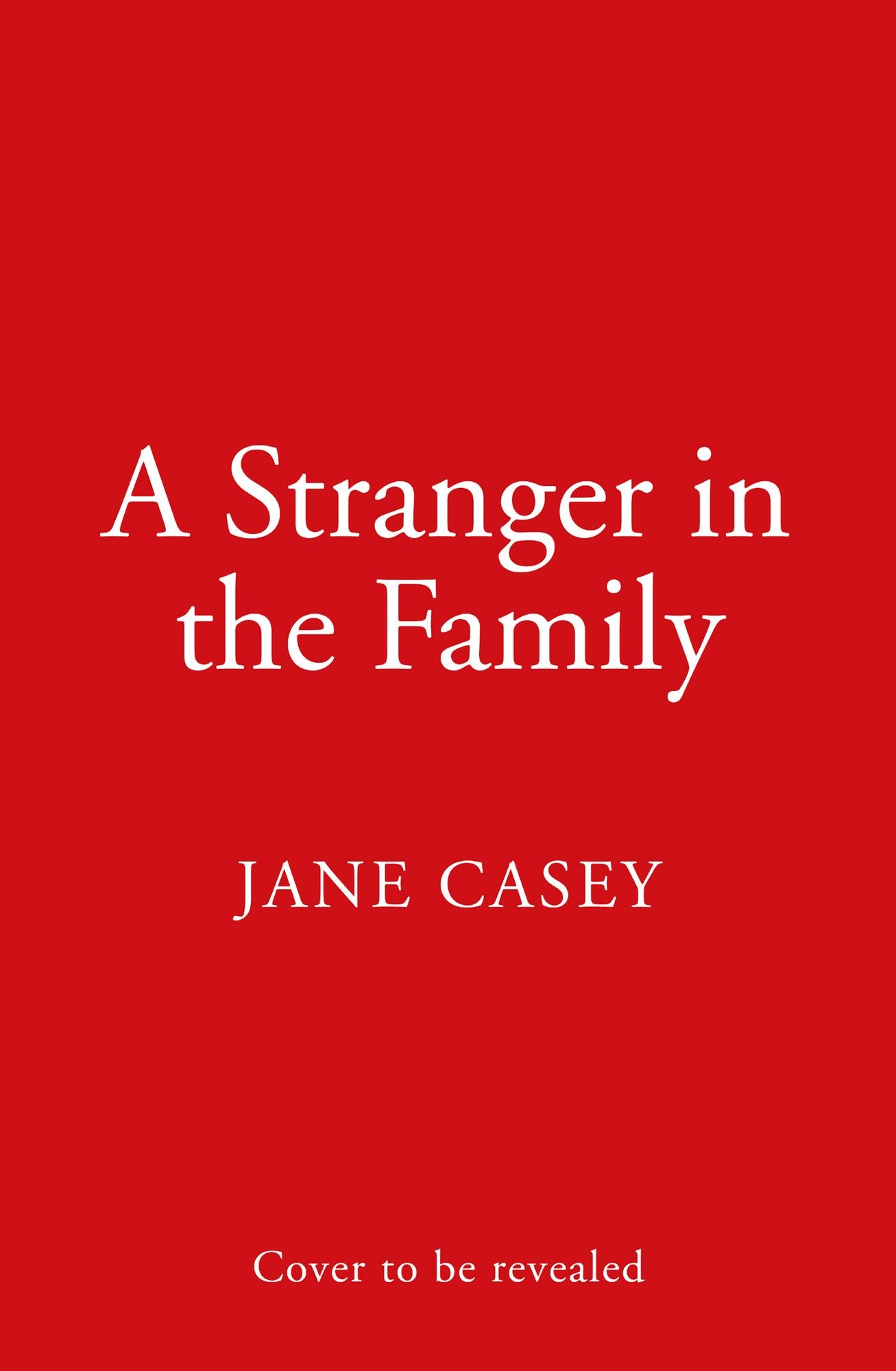 A Stranger in the Family (Maeve Kerrigan, Book 11)