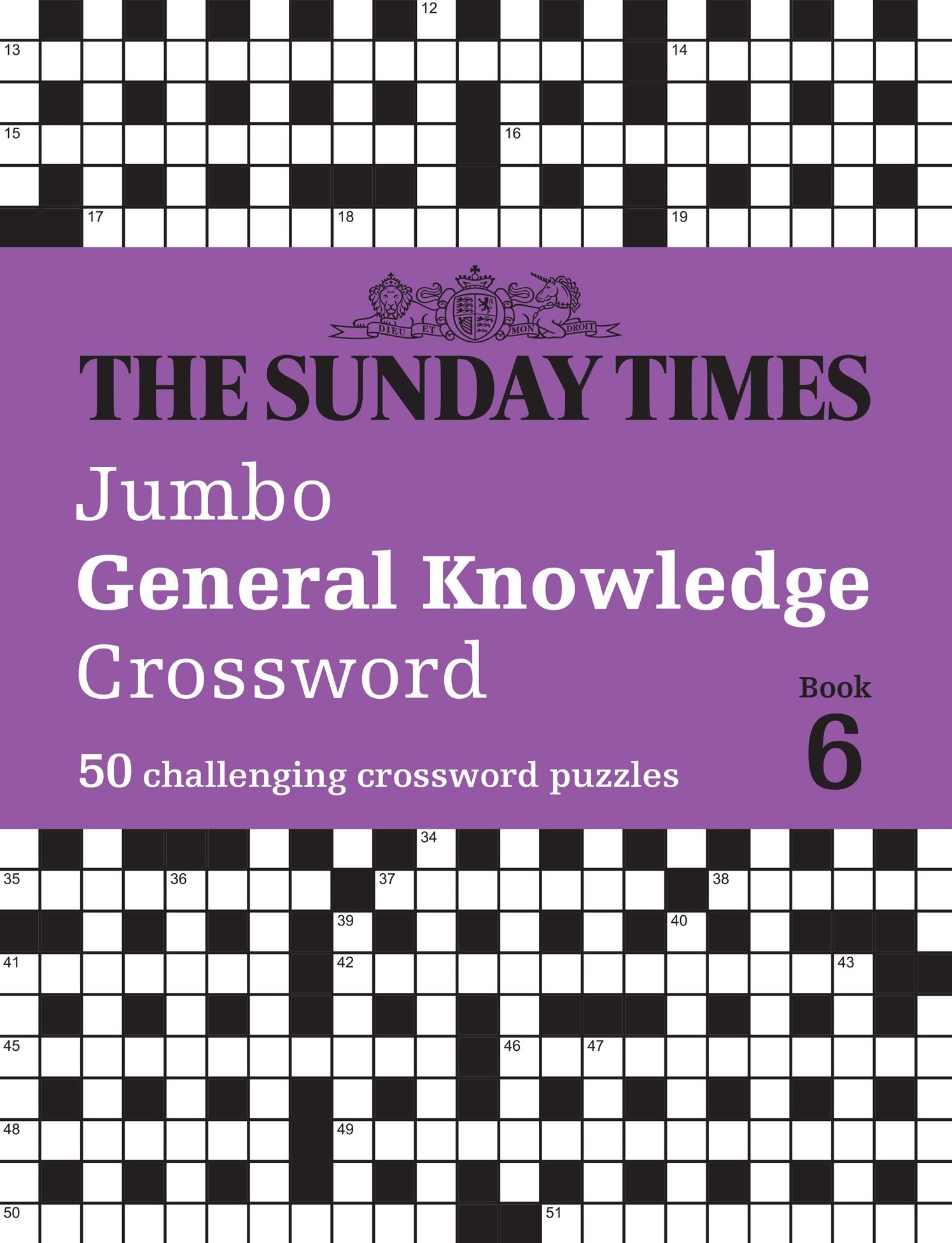 The Sunday Times Jumbo General Knowledge Crossword Book 6: 50 general knowledge crosswords