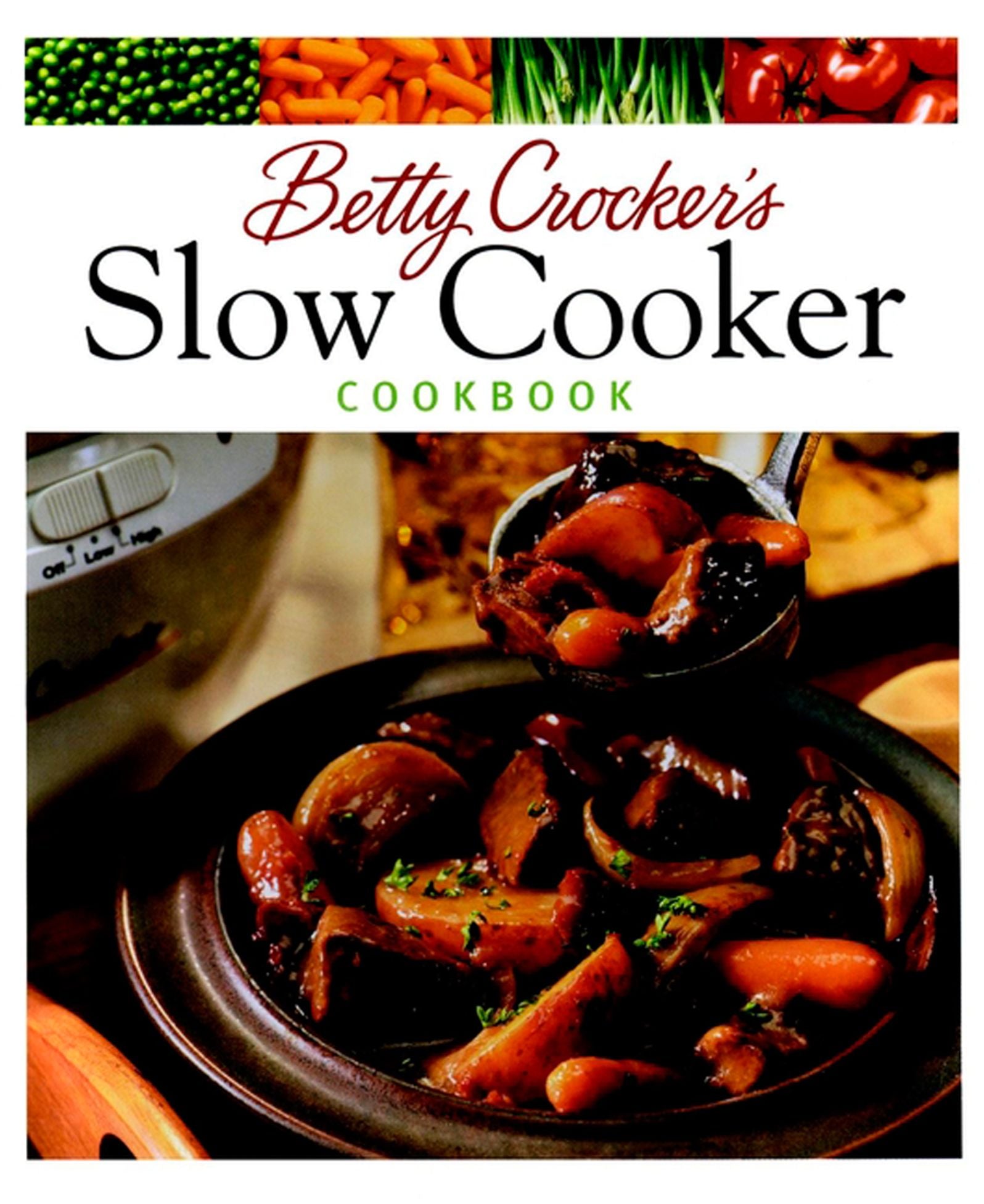 Betty Crocker's Slow Cooker Cookbook