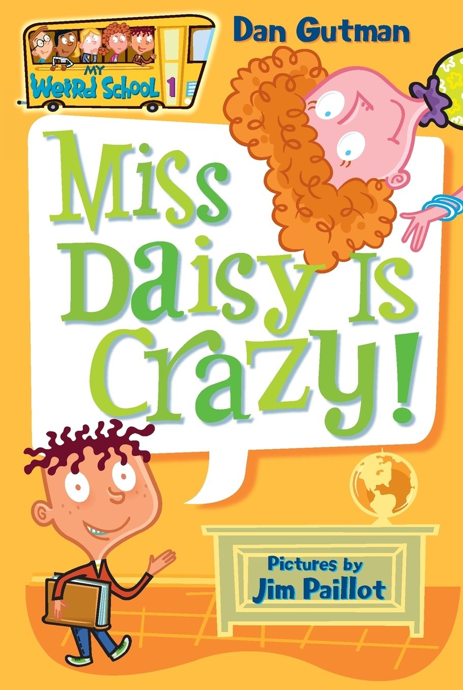 Miss Daisy Is Crazy! (My Weird School Series #1)