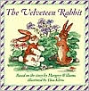 The Velveteen Rabbit: An Easter And Springtime Book For Kids