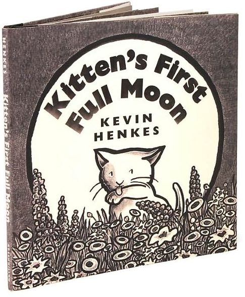Kitten's First Full Moon (Caldecott Medal Winner)