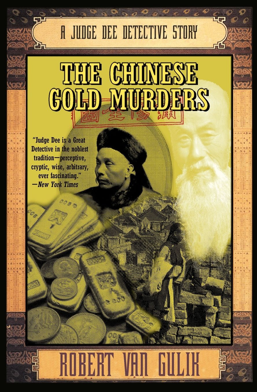 The Chinese Gold Murders: A Judge Dee Detective Story