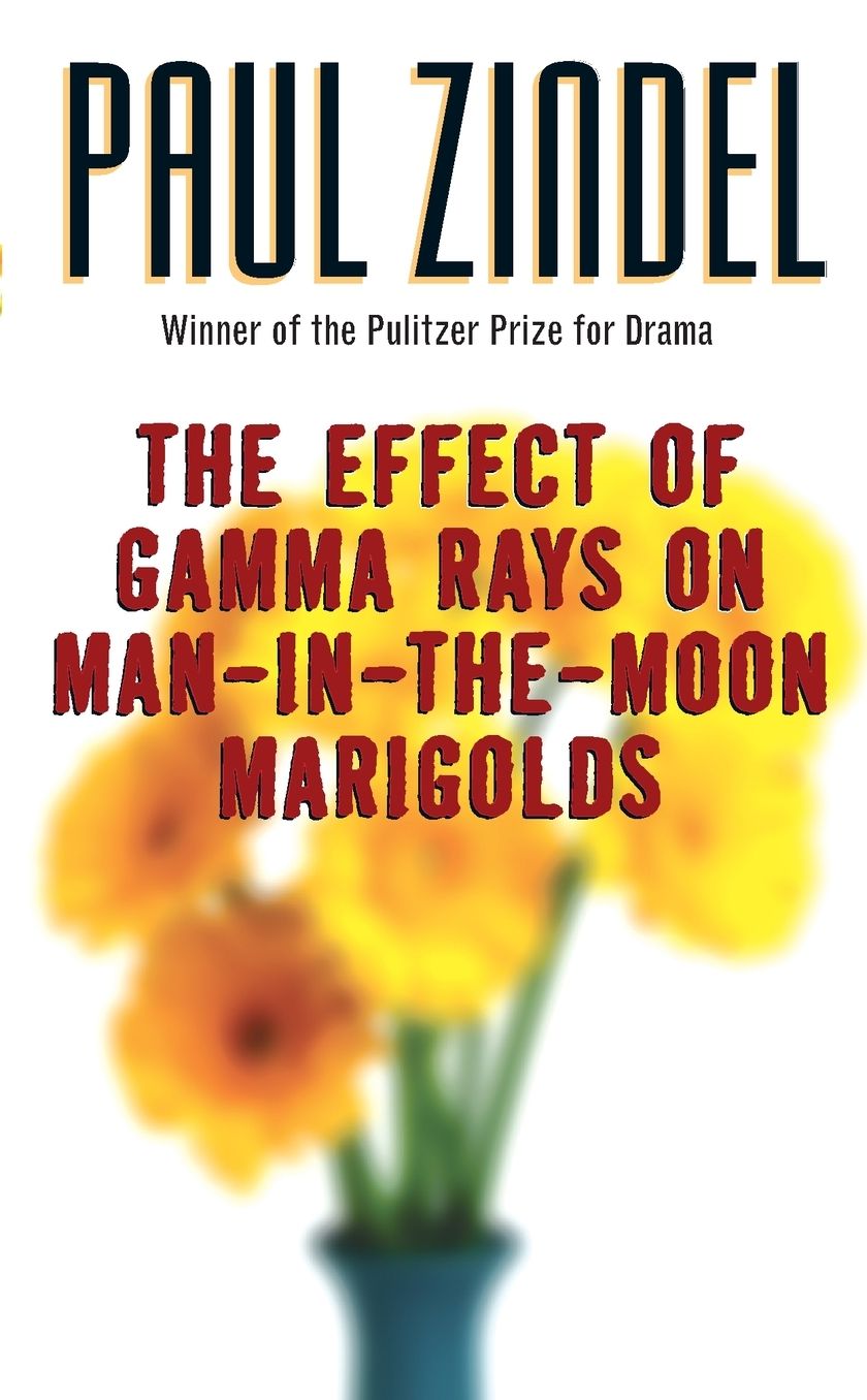 The Effect of Gamma Rays on Man-in-the-Moon Marigolds (Pulitzer Prize Winner)