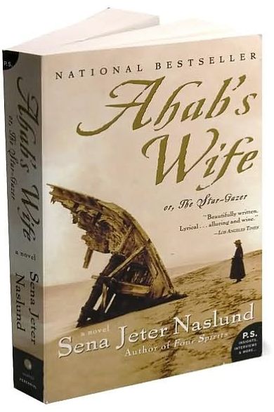 Ahab's Wife: Or, The Star-gazer: A Novel
