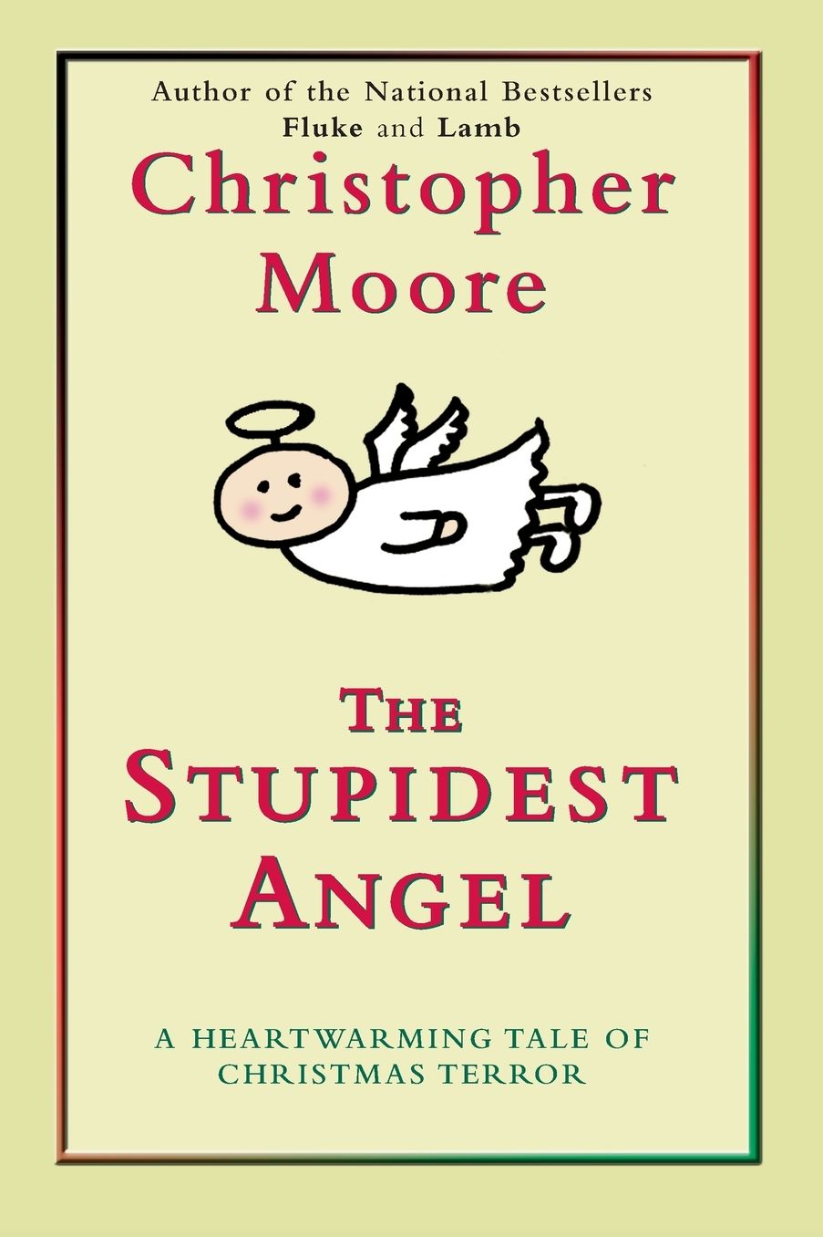 The Stupidest Angel: A Heartwarming Tale of Christmas Terror