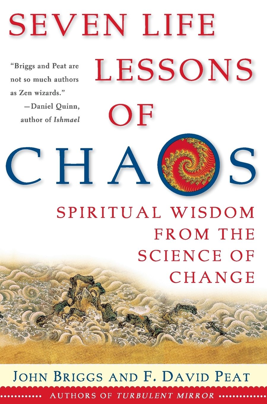 Seven Life Lessons of Chaos: Spiritual Wisdom from the Science of Change