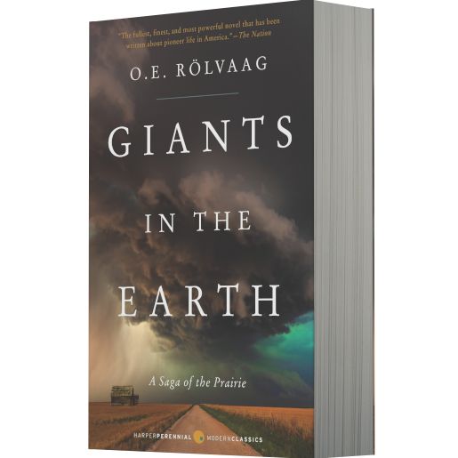 Giants in the Earth: A Saga of the Prairie