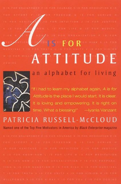 A is for Attitude: An Alphabet for Living