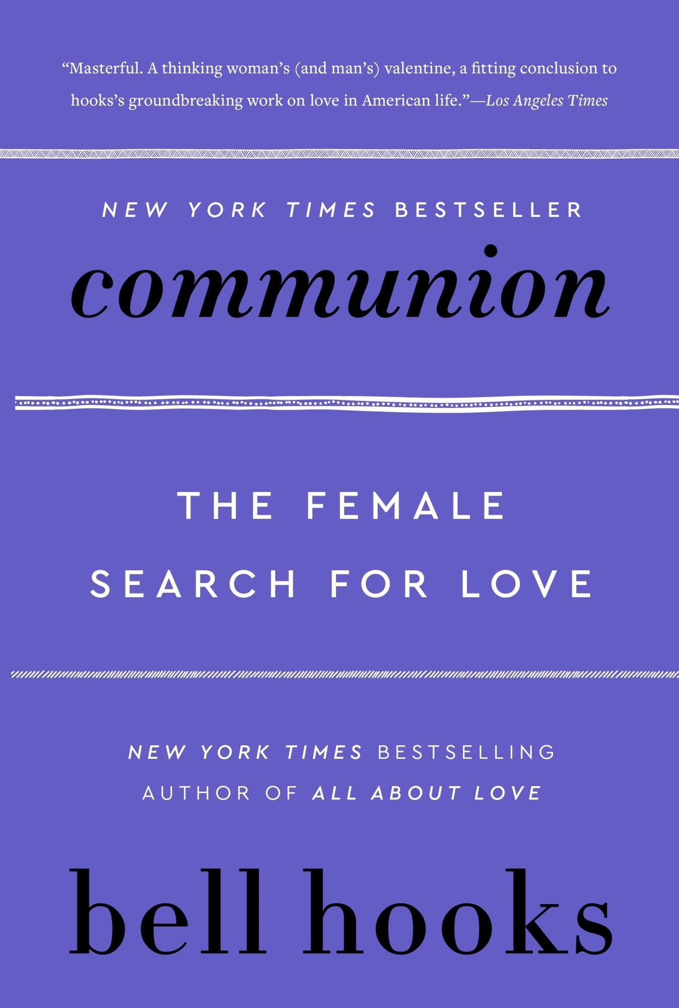 Communion: The Female Search for Love