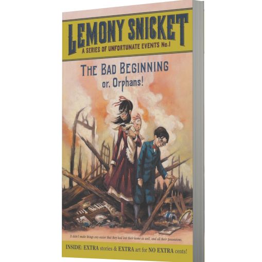 The Bad Beginning: Or, Orphans! (A Series of Unfortunate Events #1)