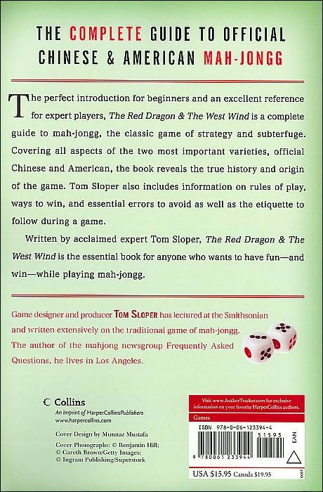 The Red Dragon and the West Wind: The Winning Guide to Official Chinese and American Mah-Jongg