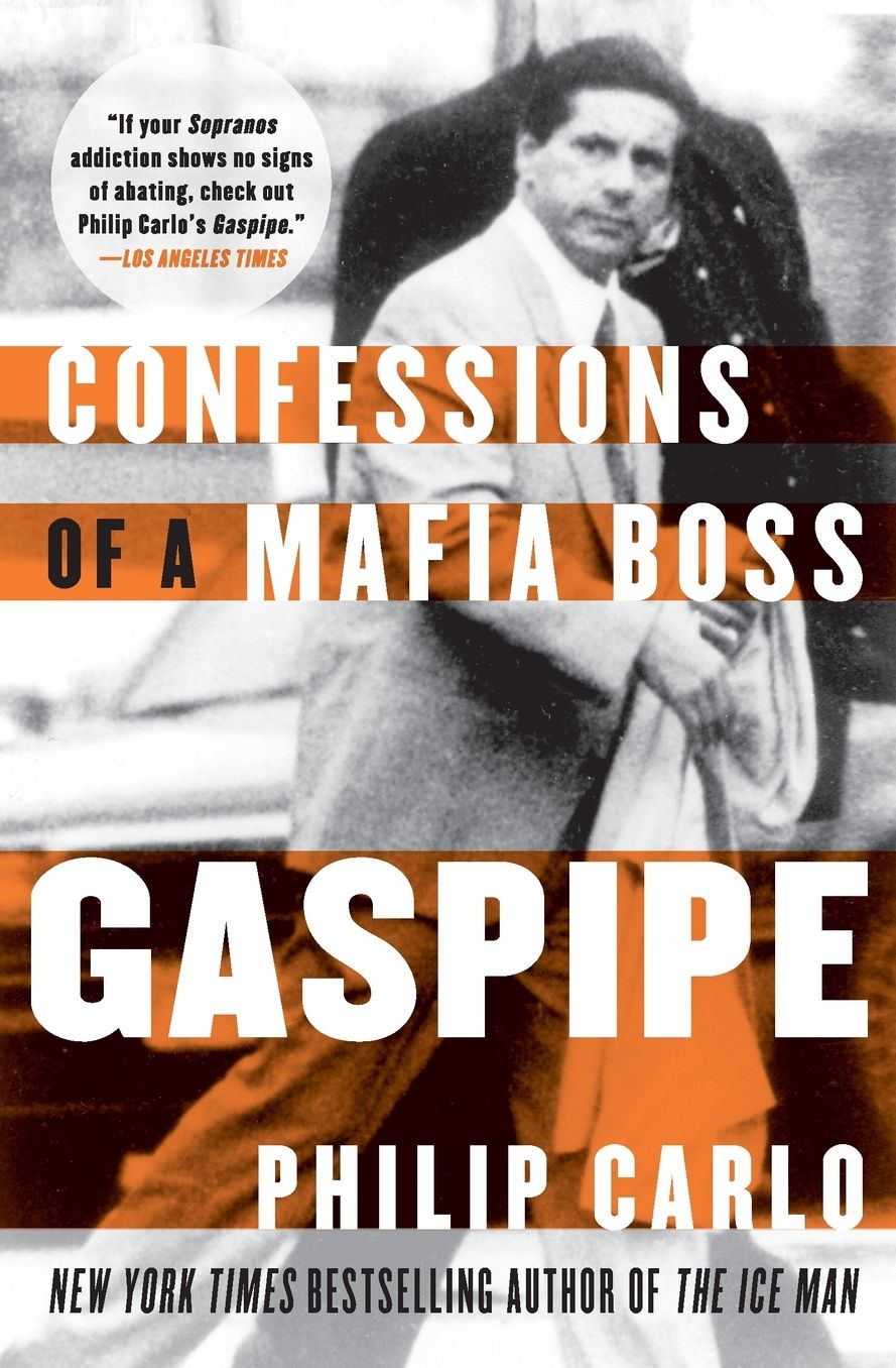 Gaspipe: Confessions of a Mafia Boss