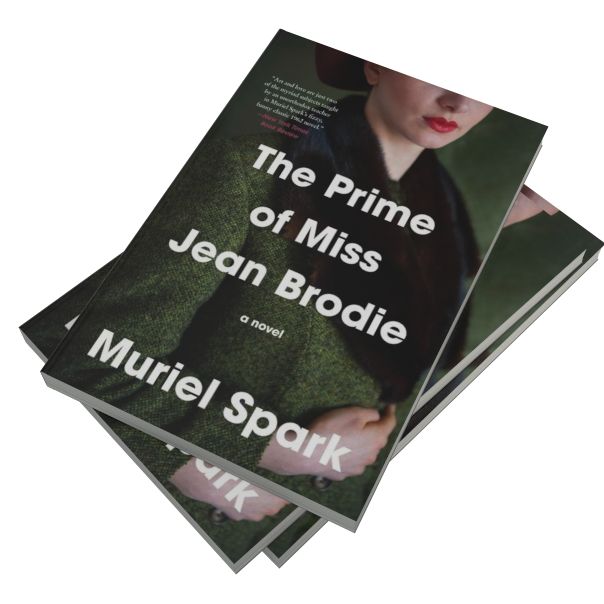 The Prime of Miss Jean Brodie: A Novel