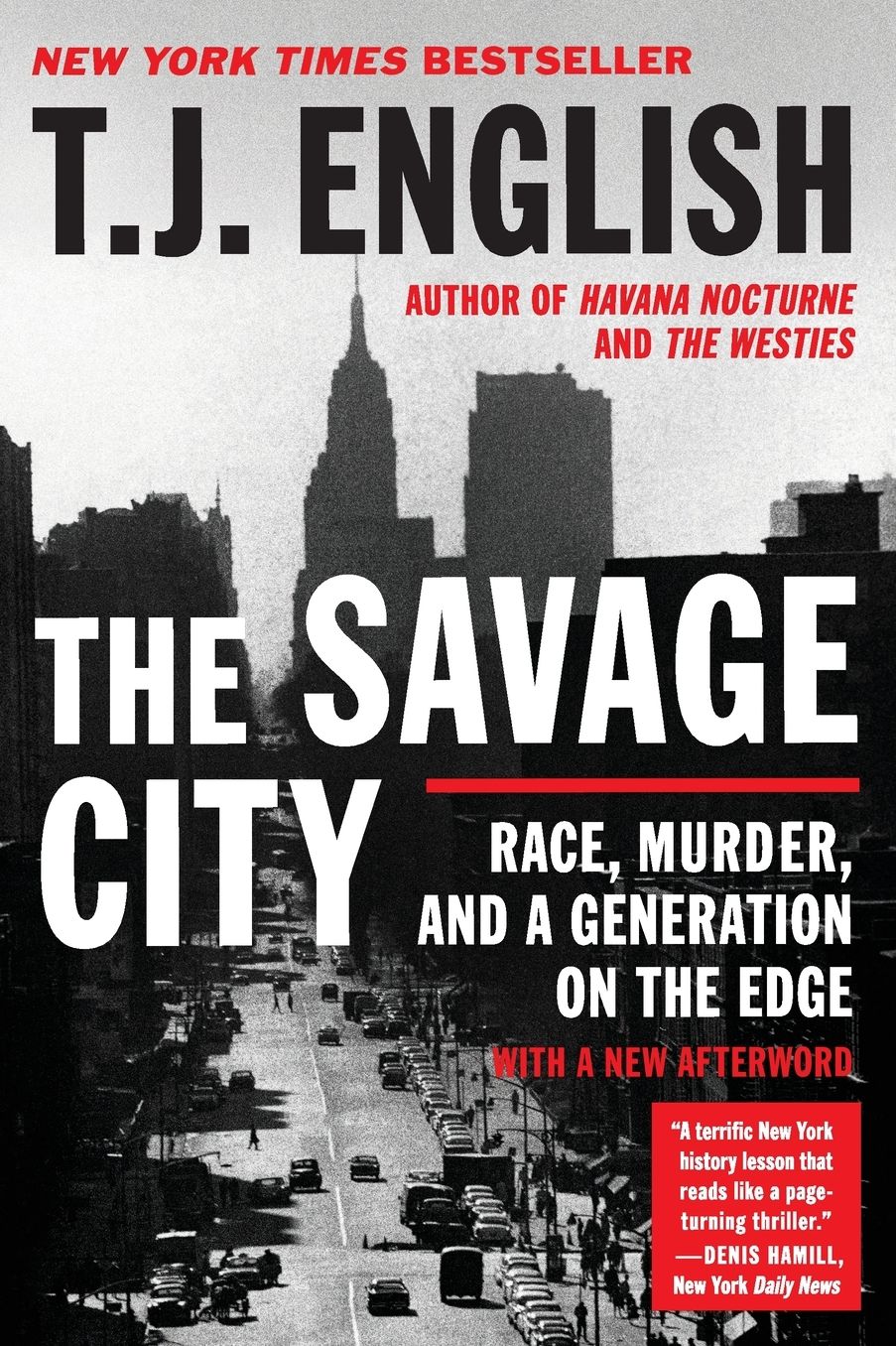 The Savage City: Race, Murder, and a Generation on the Edge