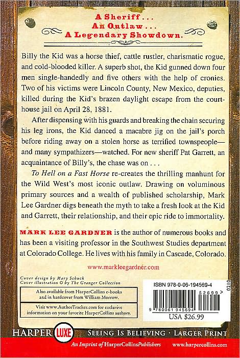 To Hell on a Fast Horse: Billy the Kid, Pat Garrett, and the Epic Chase to Justice in the Old West