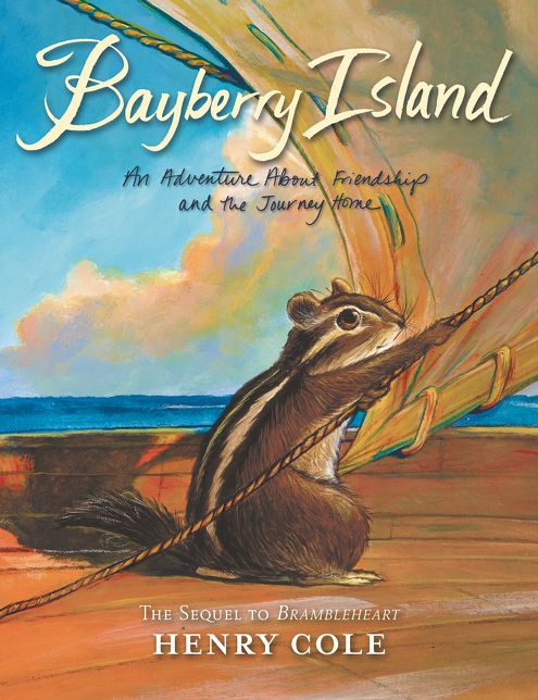 Brambleheart #2: Bayberry Island: An Adventure About Friendship and the Journey Home