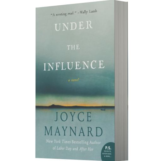 Under the Influence: A Novel