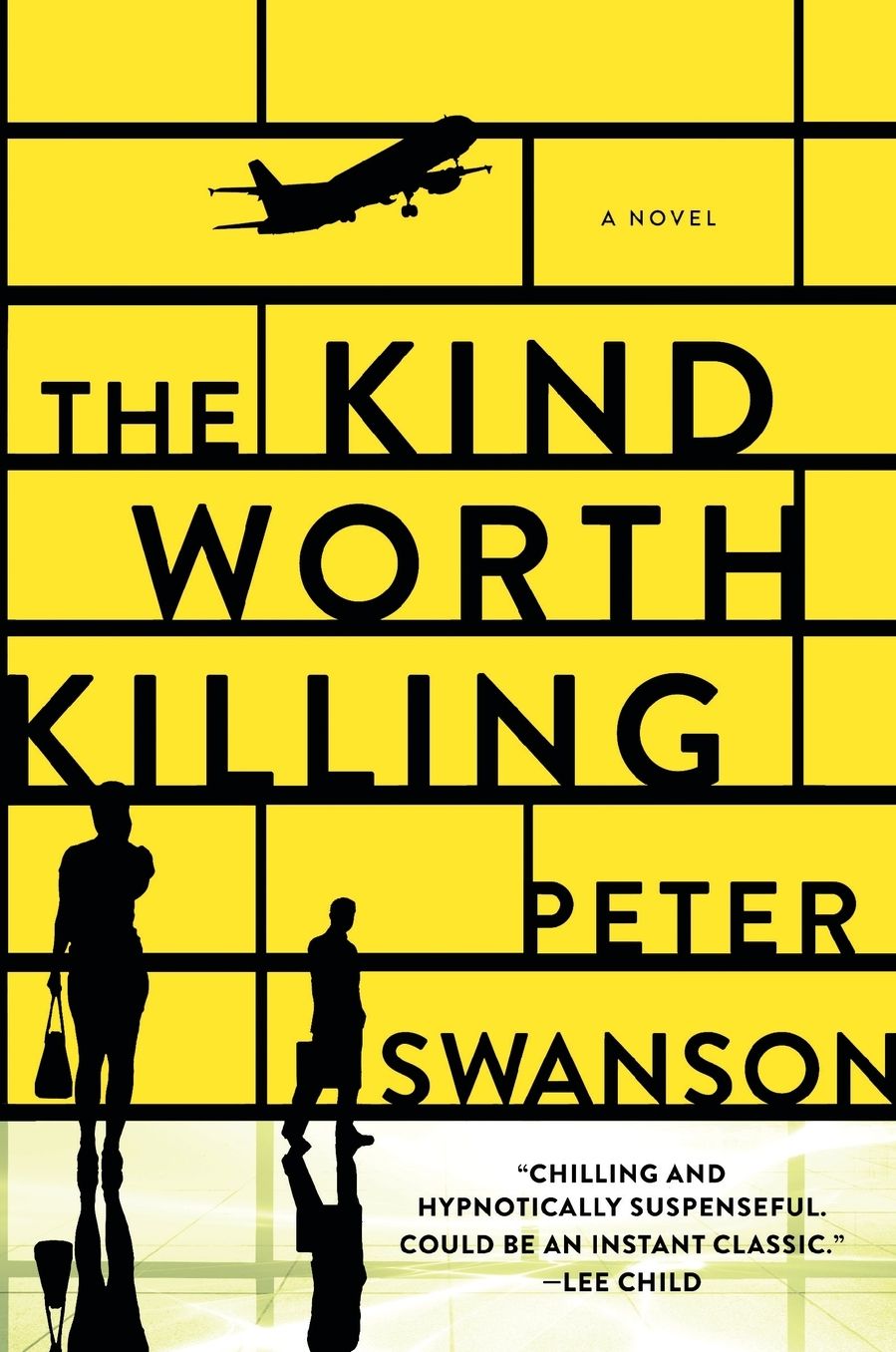 The Kind Worth Killing