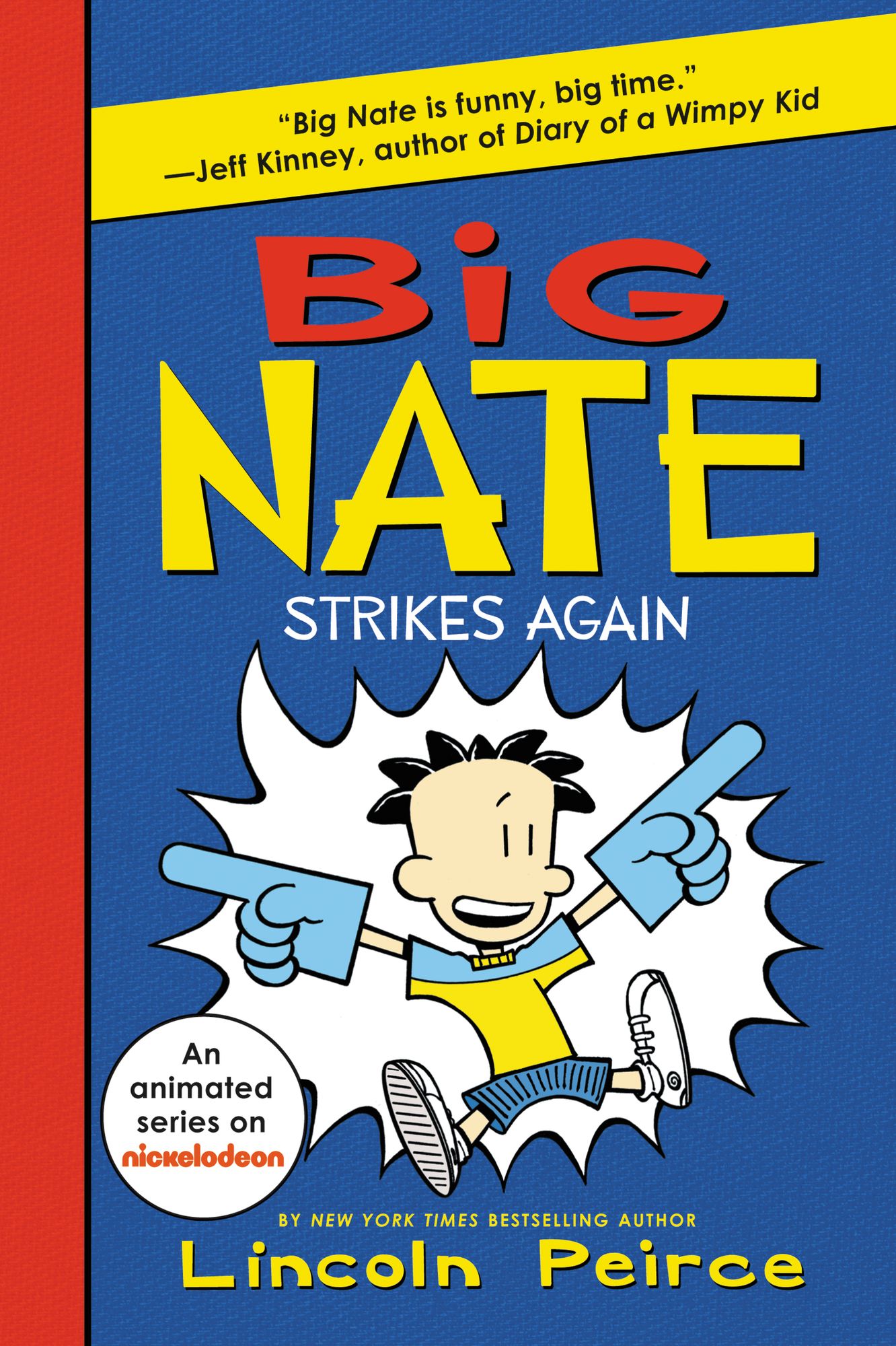 Big Nate Strikes Again (Big Nate Series #2)