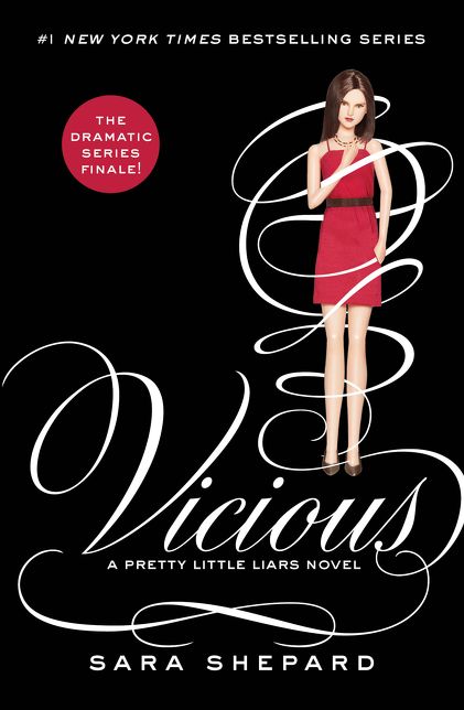 Vicious (Pretty Little Liars Series #16)