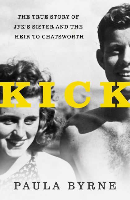 Kick: The True Story of JFK's Sister and the Heir to Chatsworth