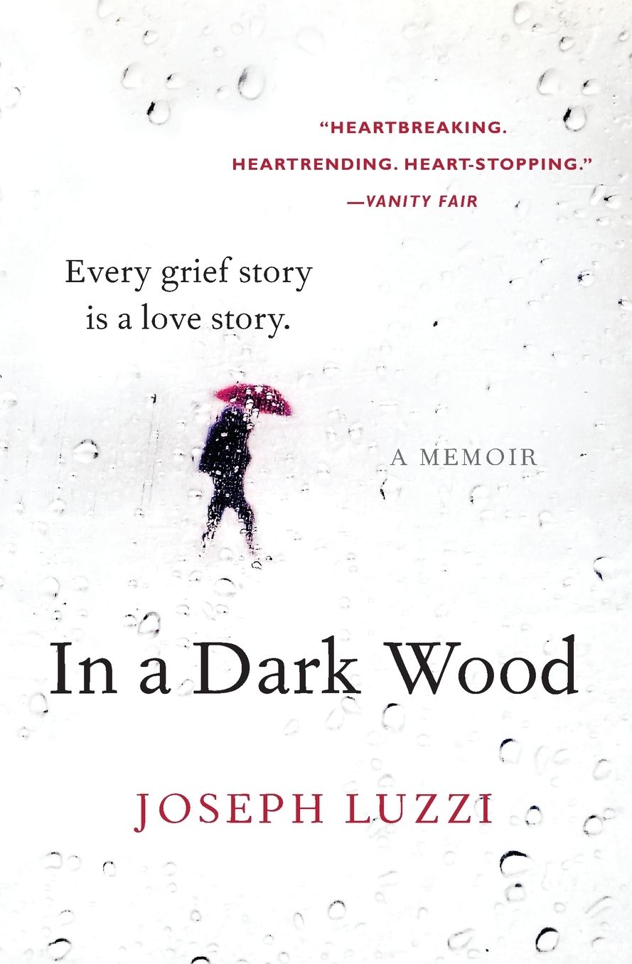 In a Dark Wood: A Memoir
