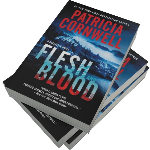 Flesh and Blood (Kay Scarpetta Series #22)