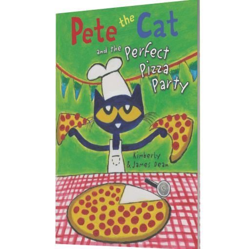Pete the Cat and the Perfect Pizza Party