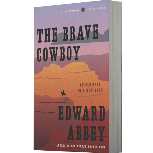 The Brave Cowboy: An Old Tale in a New Time