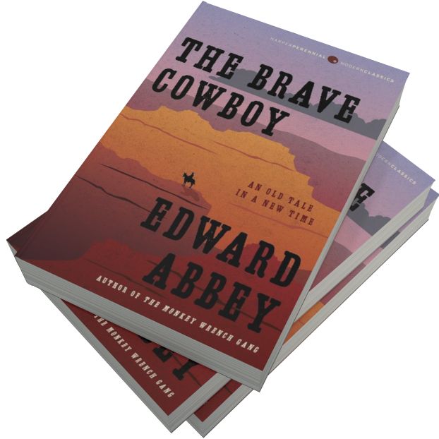 The Brave Cowboy: An Old Tale in a New Time