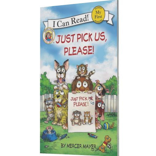 Little Critter: Just Pick Us, Please!