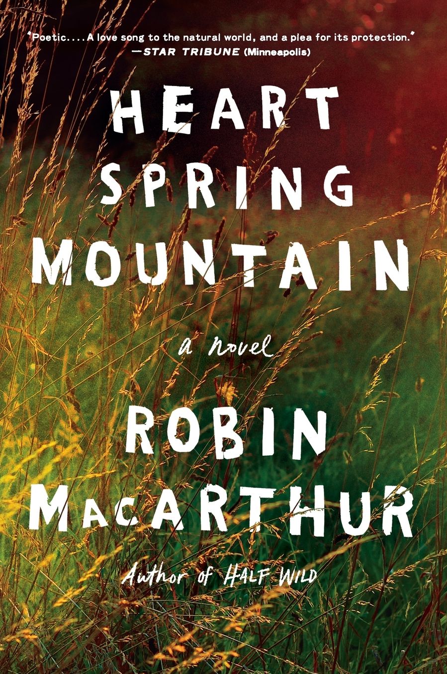 Heart Spring Mountain: A Novel